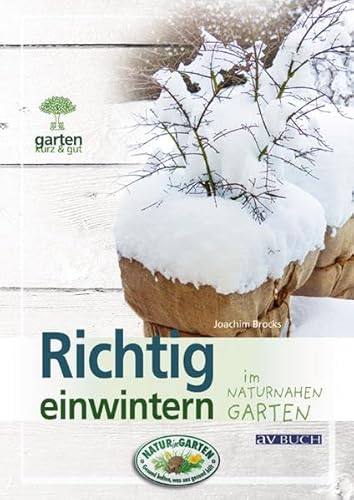 Beispielbild fr Richtig einwintern: im naturnahen Garten zum Verkauf von Ammareal