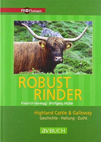 Beispielbild fr Robustrinder: Highland Cattle & Galloway zum Verkauf von medimops