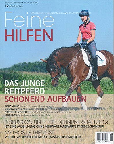 Stock image for Feine Hilfen Ausgabe 19 - Das junge Reitpferd schonend aufbauen for sale by medimops