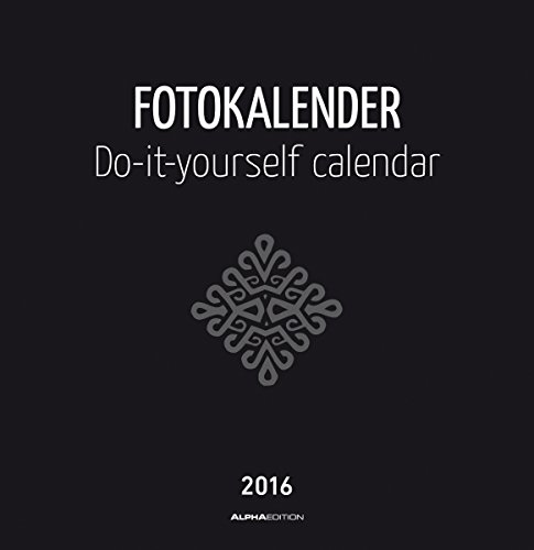 9783840768194: Foto-Bastelkalender schwarz 2016 - Bastelkalender / Do it yourself calendar (32 x 33) - datiert - Kreativkalender