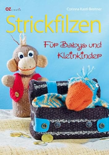 Stock image for Strickfilzen fr Babys und Kleinkinder for sale by medimops