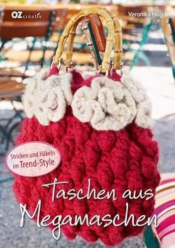 9783841061492: Taschen aus Megamaschen: Stricken und Hkeln im Trend-Style