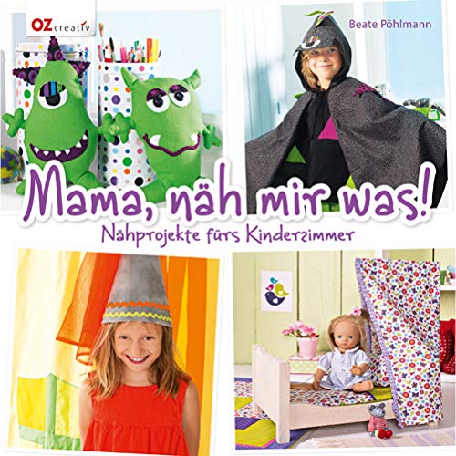 Stock image for Mama, nh mir was!: Nhprojekte fr Kinderzimmer for sale by Ammareal