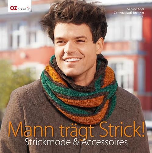 Stock image for Mann trgt Strick!: Strickmode & Accessoires for sale by medimops
