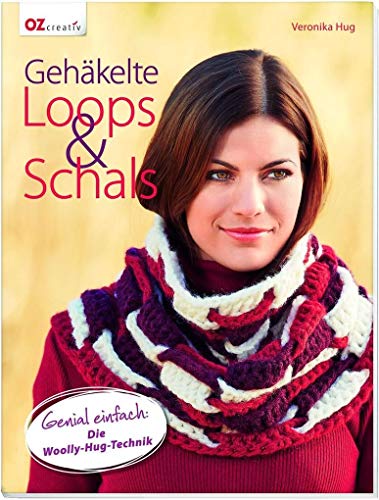Beispielbild fr Gehkelte Loops & Schals: Genial einfach: Die Woolly-Hug-Technik zum Verkauf von medimops