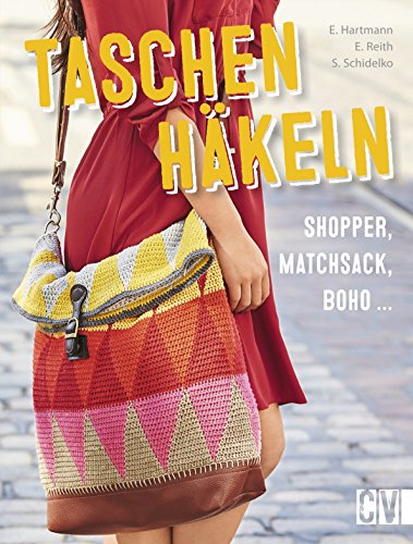 Beispielbild fr Taschen hkeln: Shopper, Matchsack, Boho zum Verkauf von medimops