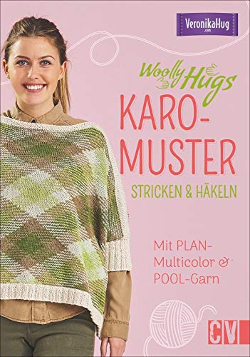 9783841065582: Woolly Hugs Karo-Muster stricken & hkeln: Mit PLAN-Multicolor & POOL-Garn