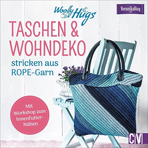9783841065827: Woolly Hugs Taschen & Wohn-Deko stricken aus ROPE-Garn