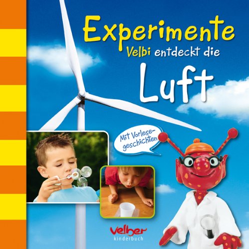 Beispielbild fr Experimente - Velbi entdeckt die Luft zum Verkauf von medimops