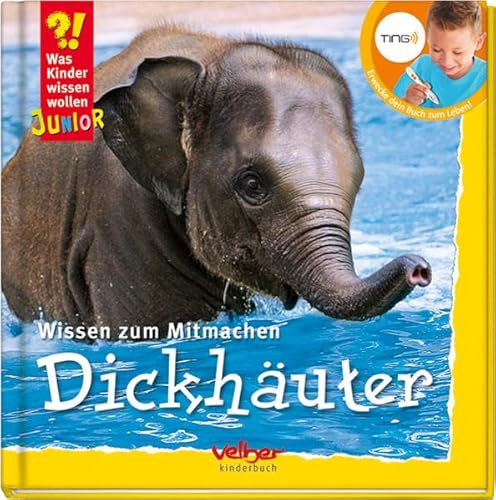 Beispielbild fr TING: Was Kinder wissen wollen. Dickhuter: Wissen zum Mitmachen. Mit Ting-Stift lesbar! zum Verkauf von medimops