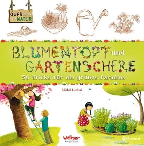 Stock image for Blumentopf und Gartenschere: 50 Tricks fr ein grnes Paradies for sale by medimops
