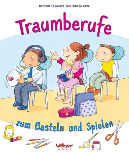 Beispielbild fr Traumberufe zum Basteln und Spielen zum Verkauf von medimops