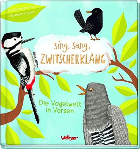 Beispielbild fr Sing, sang, Zwitscherklang zum Verkauf von wortart-buchversand