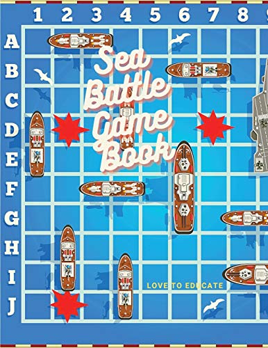 Beispielbild fr Sea Battle Game Book - Board Game Paper, Game Boards for Kids and Adults, Games for Traveling zum Verkauf von Buchpark
