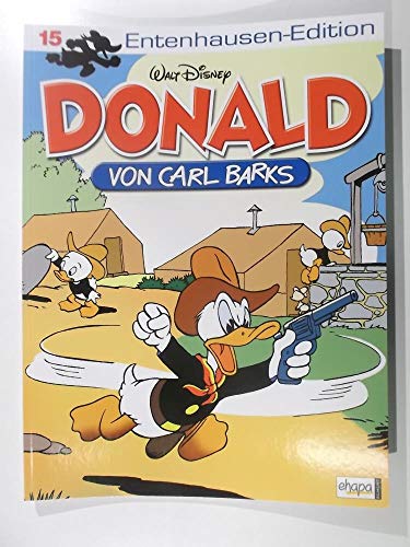 Disney: Entenhausen-Edition-Donald Bd. 15 (9783841367150) by Carl Barks