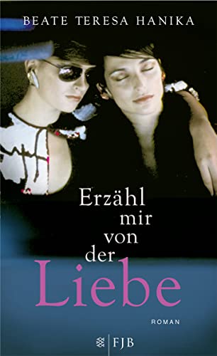 Stock image for Erzähl mir von der Liebe [Hardcover] Hanika, Beate Teresa for sale by tomsshop.eu