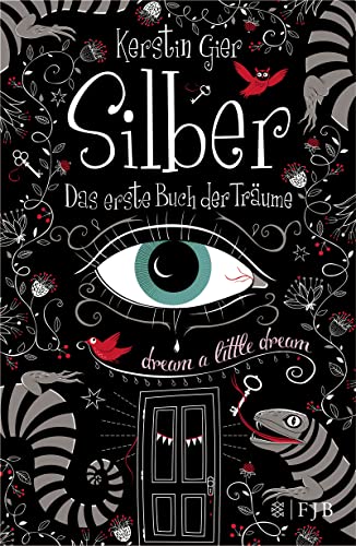 Silber - Das erste Buch der Träume - signiert - Gier, Kerstin