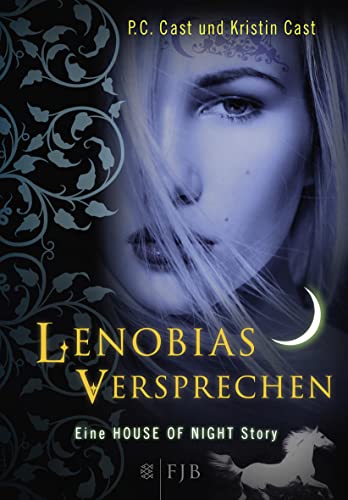 Lenobias Versprechen: Eine House of Night Story (9783841422163) by Cast, Kristin; Cast, P. C.