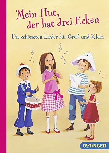 Beispielbild fr Mein Hut, der hat drei Ecken: Die schnsten Lieder fr Gro und Klein zum Verkauf von medimops