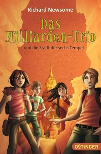 Beispielbild fr Das Milliarden-Trio und die Stadt der sechs Tempel (Band 2) zum Verkauf von medimops