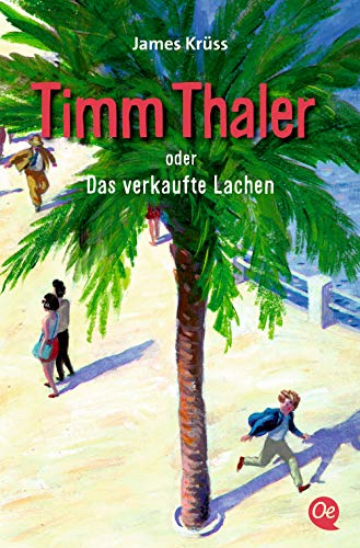 Imagen de archivo de Timm Thaler Oder Das Verkaufte Lachen (German Edition) a la venta por HPB-Emerald