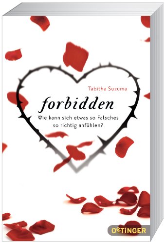 Stock image for Forbidden: Wie kann sich etwas so Falsches so richtig anfhlen? for sale by medimops