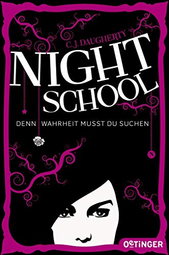 Stock image for Night School. Denn Wahrheit musst du suchen: (Band 3) for sale by medimops