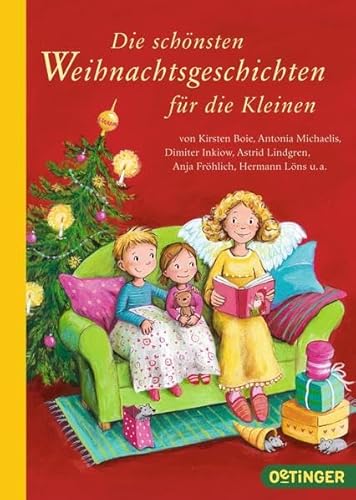 Beispielbild fr Die schnsten Weihnachtsgeschichten fr die Kleinen: von Kirsten Boie, Antonia Michaelis, Dimiter Inkiow, Astrid Lindgren, Anja Frhlich, Hermann Lns u.a. zum Verkauf von medimops