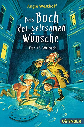 Imagen de archivo de Das Buch der seltsamen Wünsche 2. Der 13. Wunsch a la venta por WorldofBooks