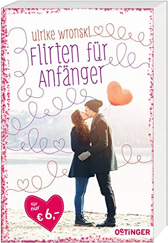 Stock image for Flirten fr Anfnger: Valentinsaktion for sale by medimops