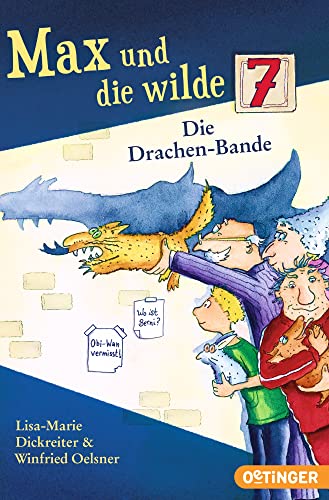 Imagen de archivo de Max und die wilde 7. Die Drachen-Bande -Language: german a la venta por GreatBookPrices