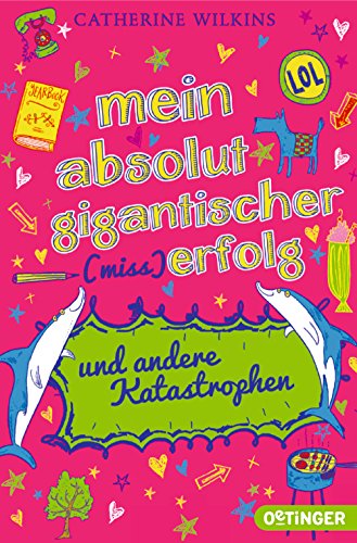 Stock image for Mein absolut gigantischer (Miss)Erfolg und andere Katastrophen for sale by medimops