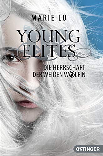 Stock image for Young Elites: Die Herrschaft der weien Wlfin for sale by medimops