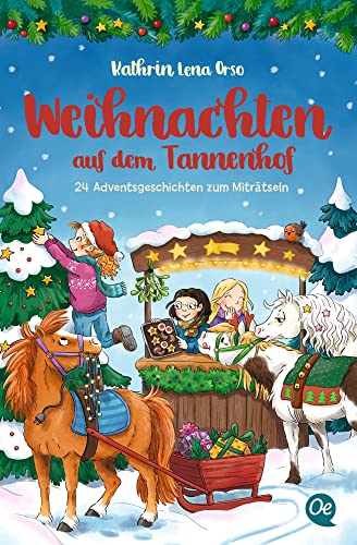 Beispielbild fr Weihnachten auf dem Tannenhof: 24 Adventsgeschichten zum Mitrtseln zum Verkauf von medimops