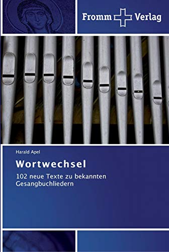 Stock image for Wortwechsel: 102 neue Texte zu bekannten Gesangbuchliedern (German Edition) for sale by Lucky's Textbooks