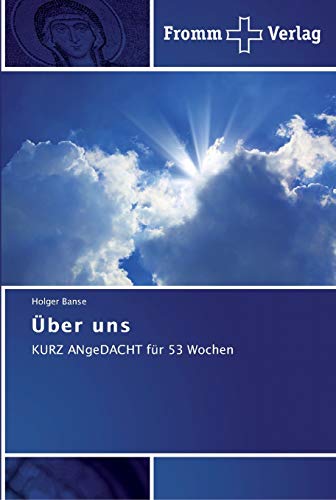 Beispielbild fr ber uns: KURZ ANgeDACHT fr 53 Wochen zum Verkauf von medimops