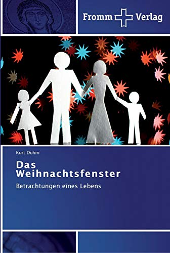 Stock image for Das Weihnachtsfenster: Betrachtungen eines Lebens for sale by medimops