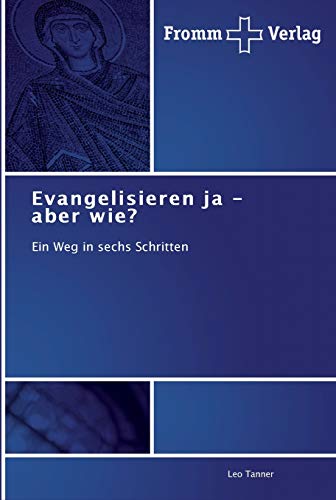 Stock image for Evangelisieren ja - aber wie? for sale by Chiron Media