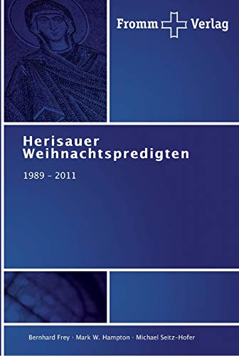 Beispielbild fr Herisauer Weihnachtspredigten: 1989 - 2011 (German Edition) zum Verkauf von Lucky's Textbooks