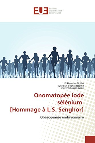 Imagen de archivo de Onomatope iode slnium [Hommage  L.S. Senghor]: Obsogense embryonnaire a la venta por Buchpark