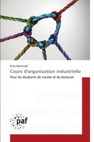 Stock image for Cours d'organisation industrielle for sale by PBShop.store US