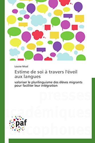 9783841627506: Estime de soi  travers l'veil aux langues: valoriser le plurilinguisme des lves migrants pour faciliter leur intgration
