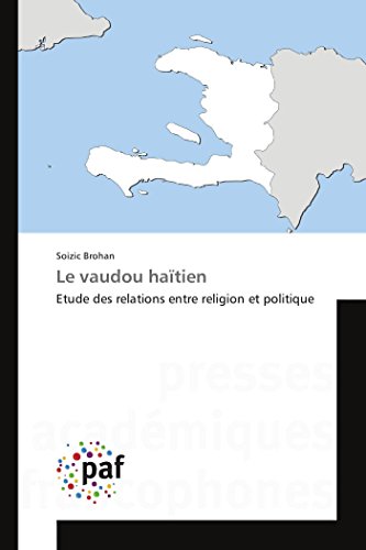 9783841635228: Le vaudou hatien: Etude des relations entre religion et politique