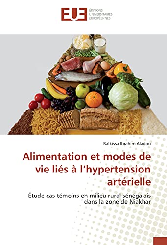 Stock image for Alimentation et modes de vie lies a l'hypertension arterielle for sale by Chiron Media
