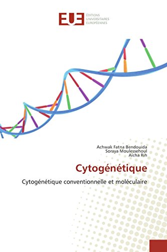 Beispielbild fr Cytogntique: Cytogntique conventionnelle et molculaire (Omn.Univ.Europ.) (French Edition) zum Verkauf von Lucky's Textbooks