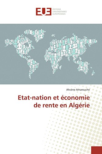 9783841672810: Etat-nation et conomie de rente en Algrie