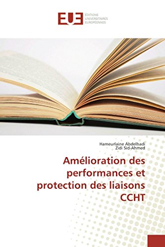 Imagen de archivo de Amlioration des performances et protection des liaisons CCHT (Omn.Univ.Europ.) (French Edition) a la venta por Lucky's Textbooks