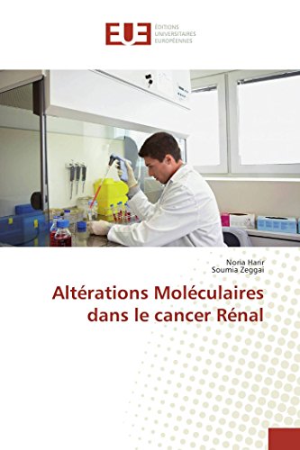 9783841674777: Altrations Molculaires dans le cancer Rnal (OMN.UNIV.EUROP.)