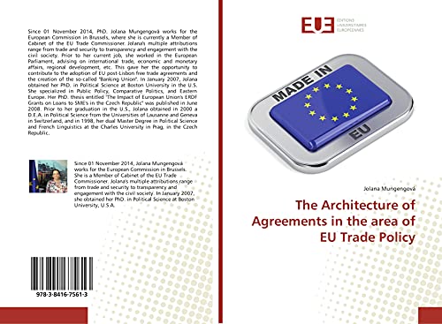 Imagen de archivo de The Architecture of Agreements in the area of EU Trade Policy a la venta por Revaluation Books