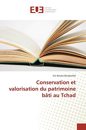 9783841676405: Conservation et valorisation du patrimoine bti au Tchad